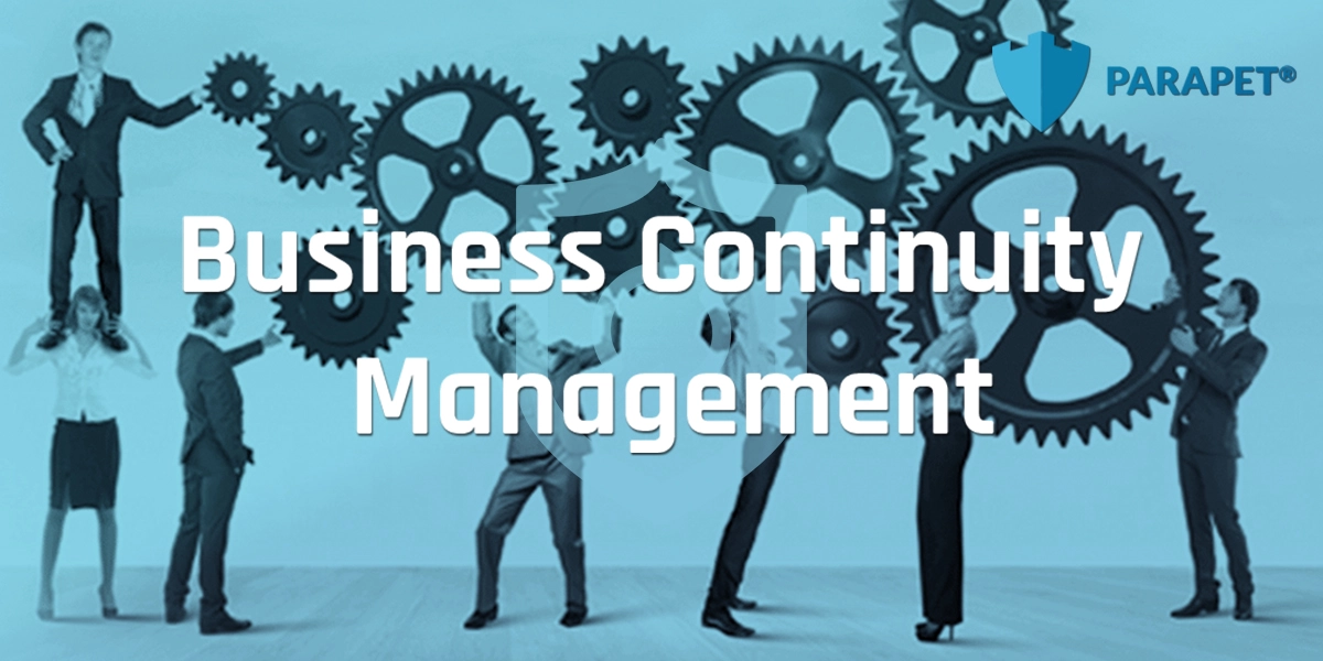 The Importance Of Business Continuity Management For Your Organization    